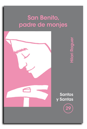 Benito, padre de monjes