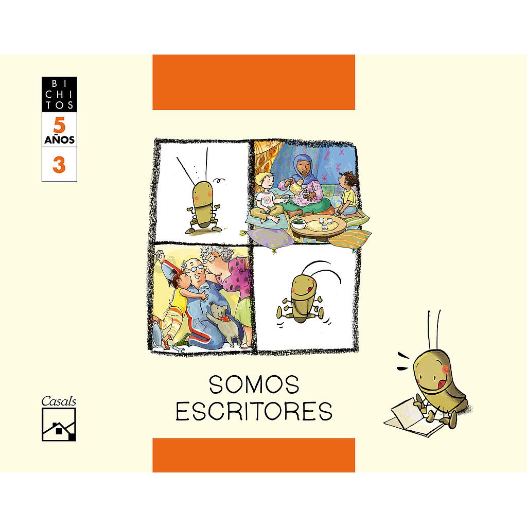 SOMOS ESCRITORES. Cuaderno 3. Tillo, el grillo.  BICHITOS. 5 años