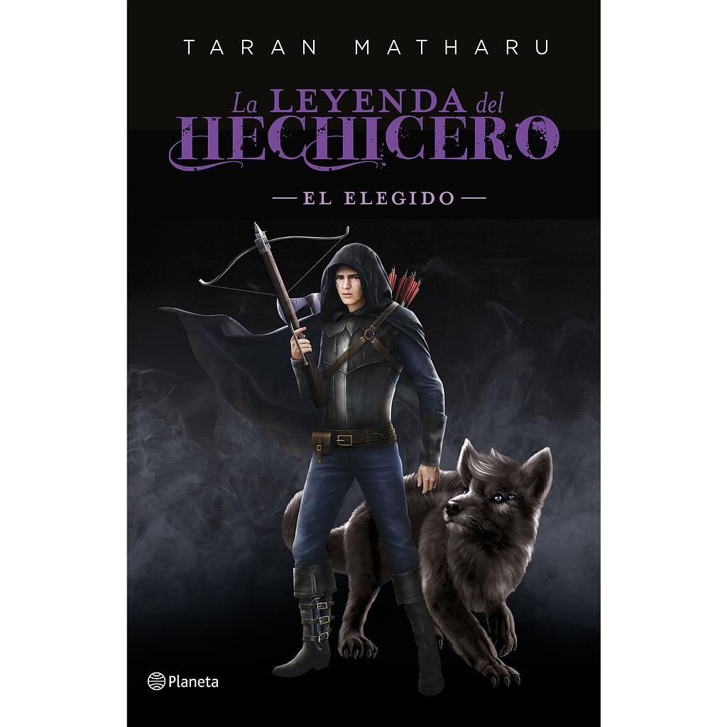 El elegido (Serie La leyenda del hechicero. Precuela)
