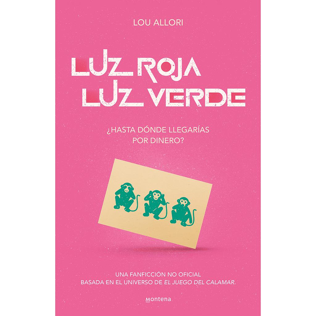 Luz roja. Luz verde | ¿Hasta dónde llegarías por dinero?