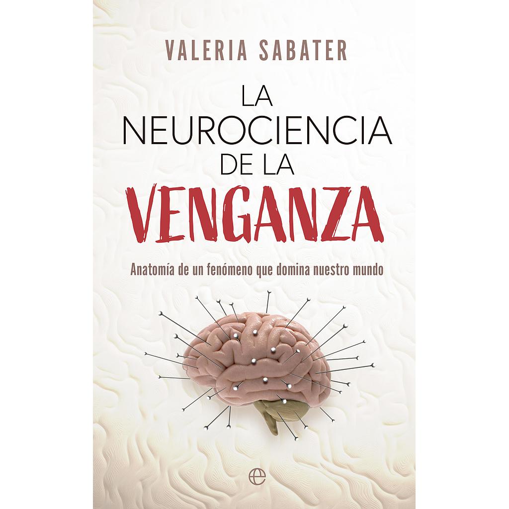 La neurociencia de la venganza