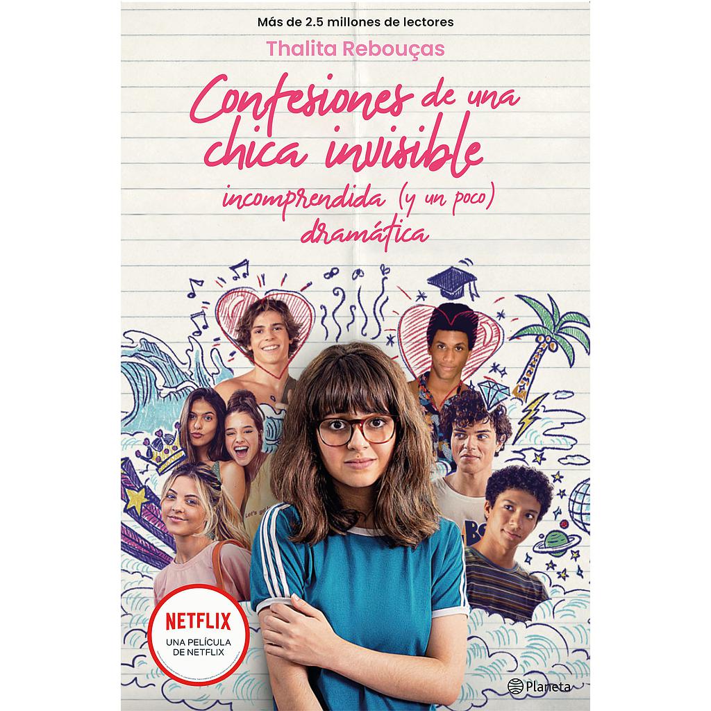 Confesiones de una chica invisible, incomprendida y (un poco) dramática