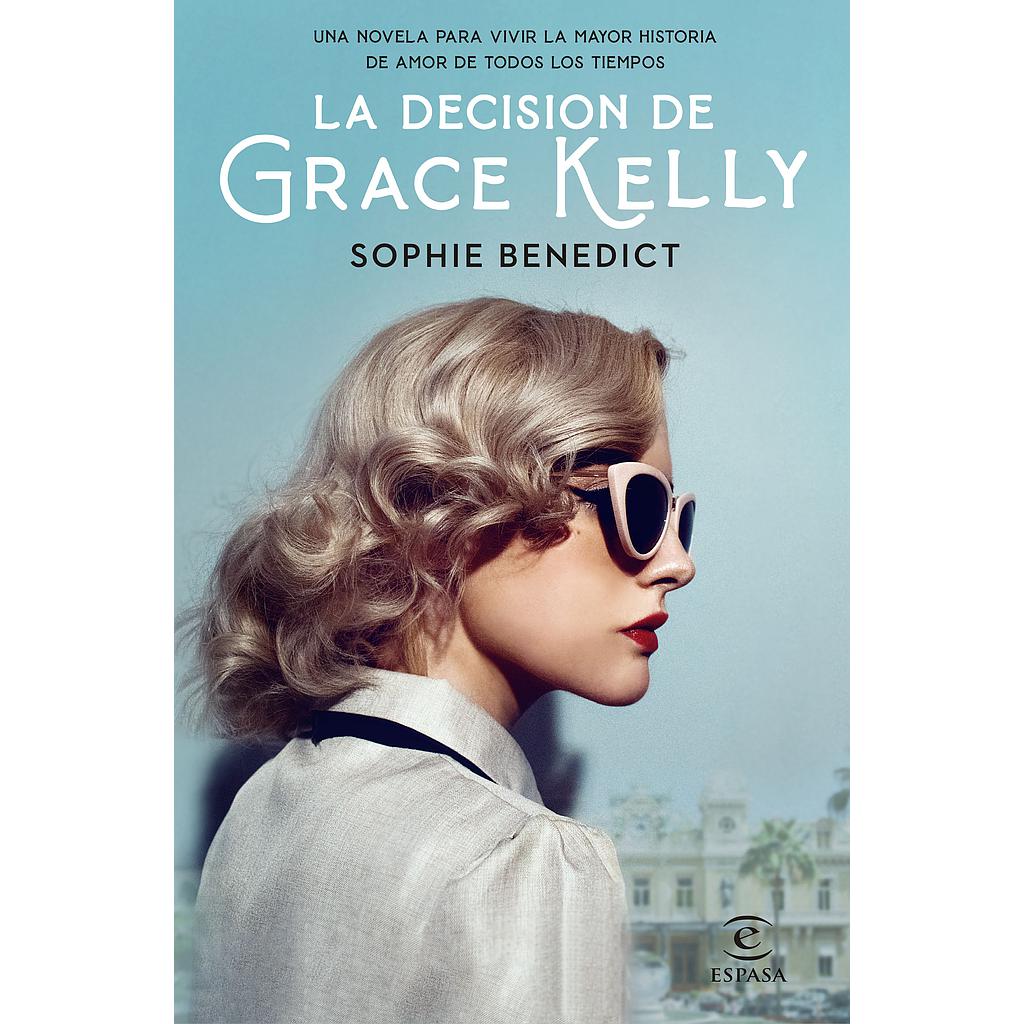 La decisión de Grace Kelly