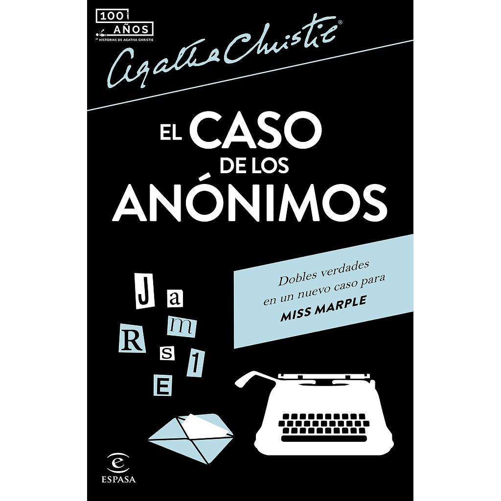 El caso de los anónimos
