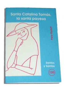 Santa Catalina Tomás, la santa payesa