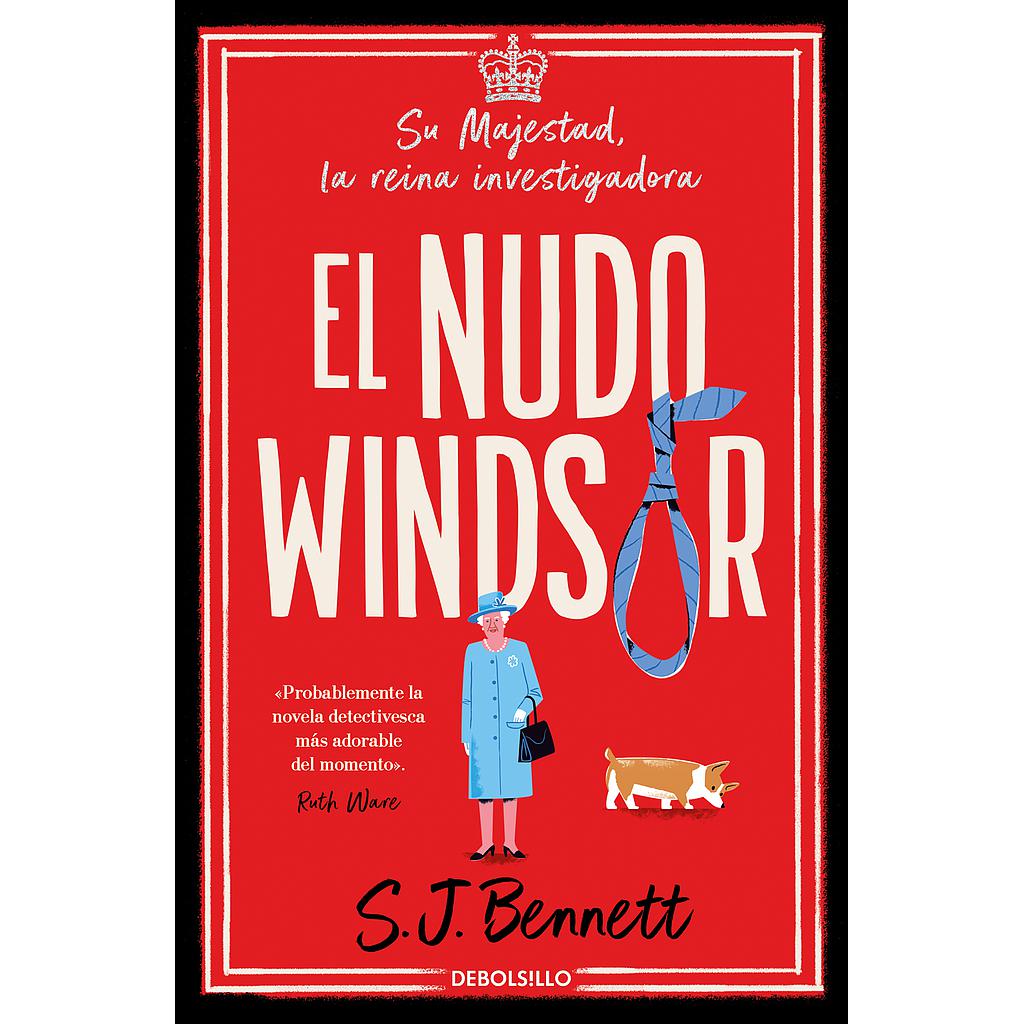 El nudo Windsor (Su Majestad, la reina investigadora 1)