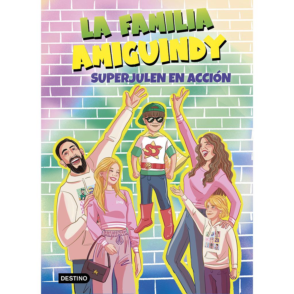 La Familia Amiguindy 2. SuperJulen en acción