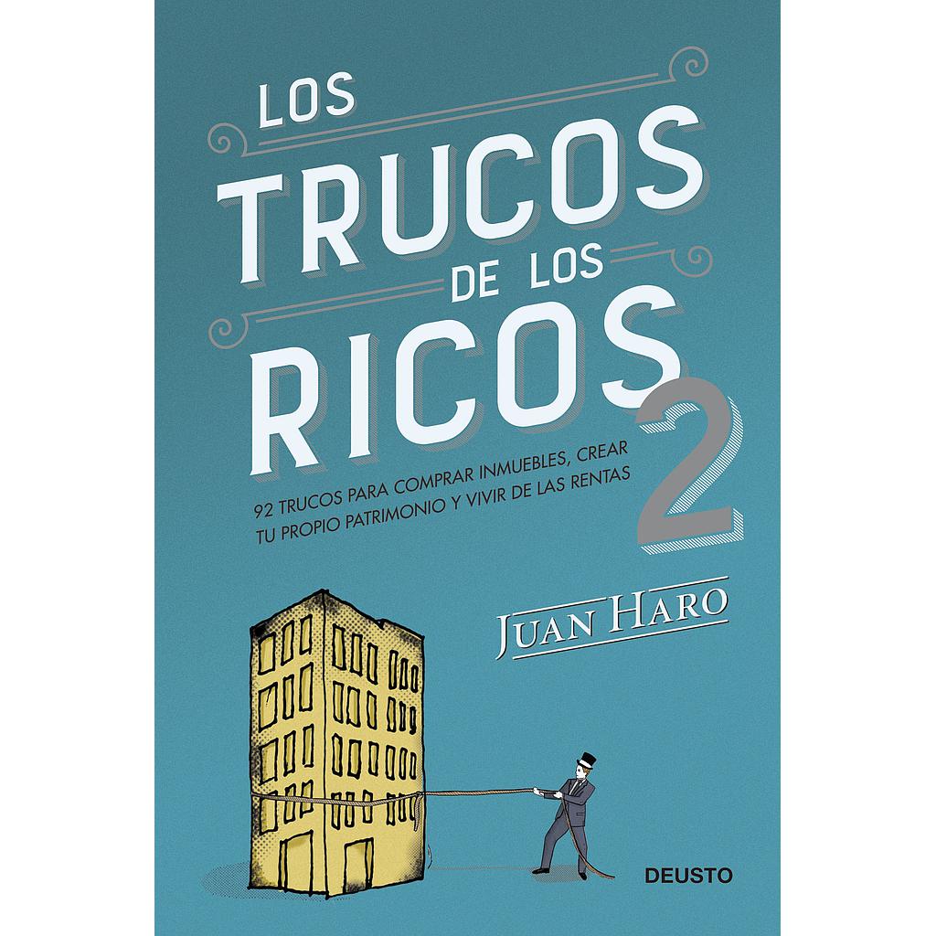 Los trucos de los ricos 2ª parte