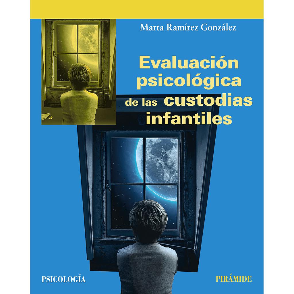 Evaluación psicológica de las custodias infantiles