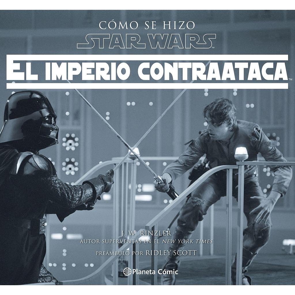 Cómo se hizo Star Wars El imperio contraataca