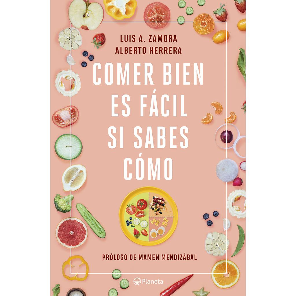 Comer bien es fácil si sabes cómo