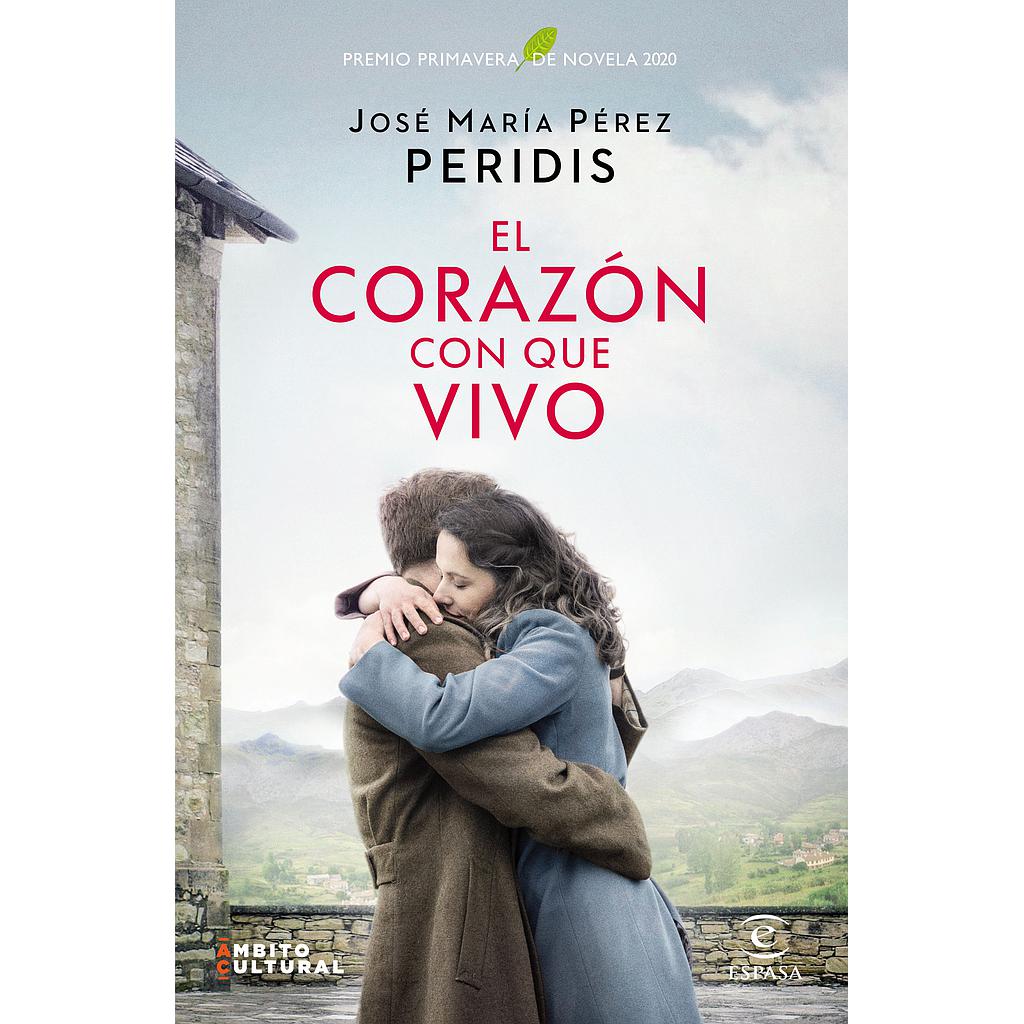 El corazón con que vivo