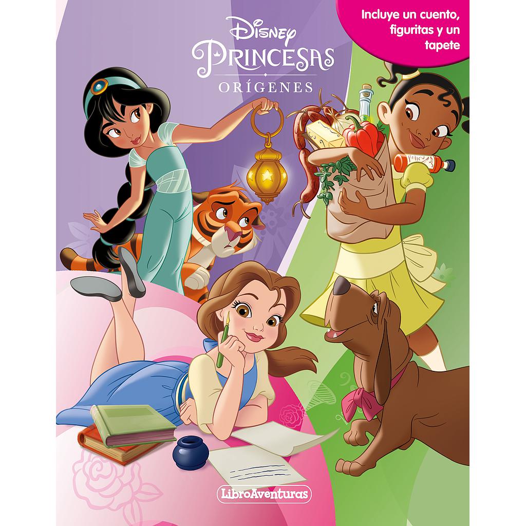 Princesas. Los Orígenes. Libroaventuras