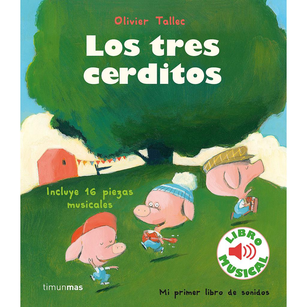 Los tres cerditos. Libro musical