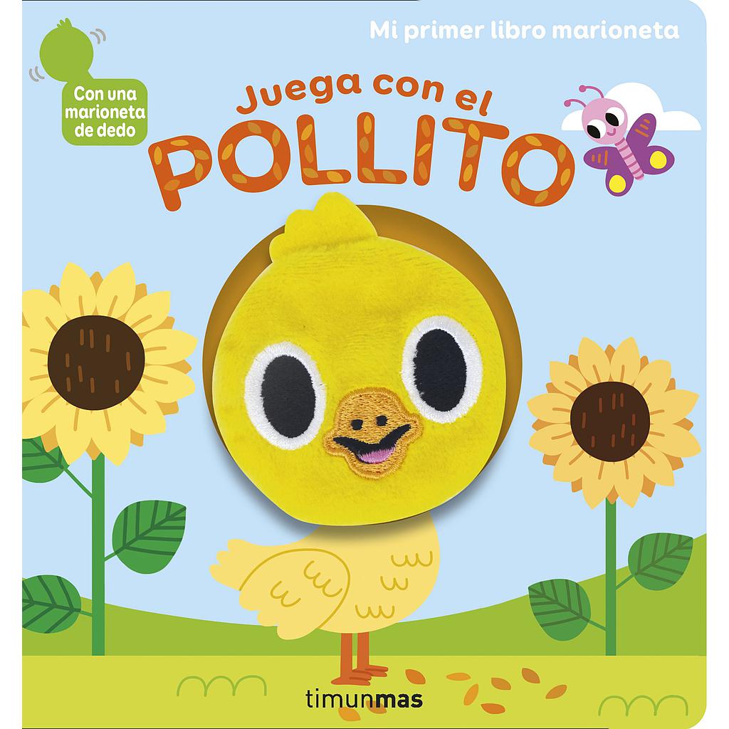 Juega con el pollito. Libro marioneta