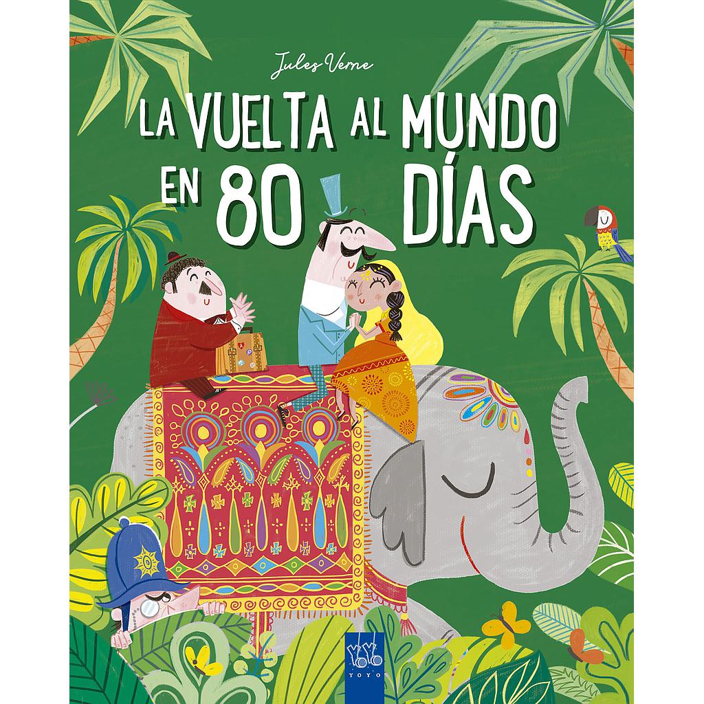 La vuelta al mundo en 80 días