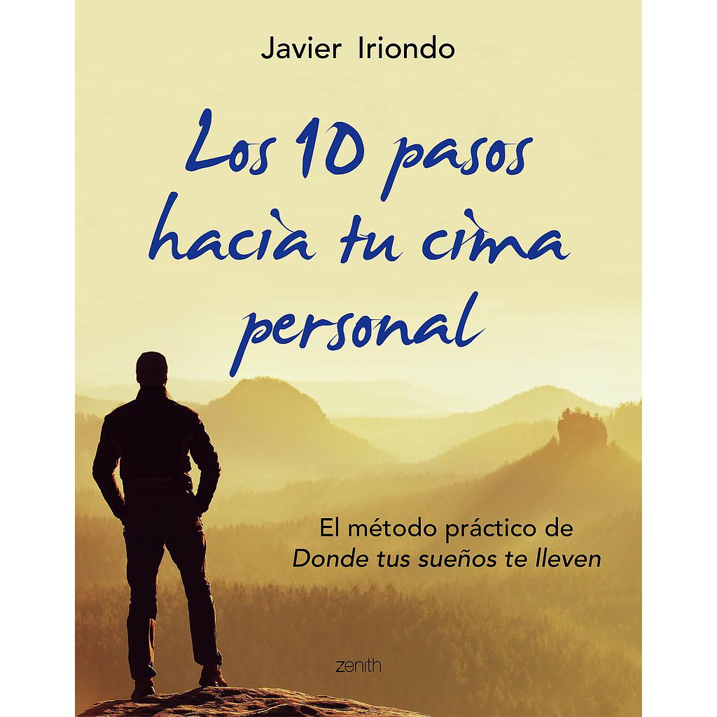 Los 10 pasos hacia tu cima personal