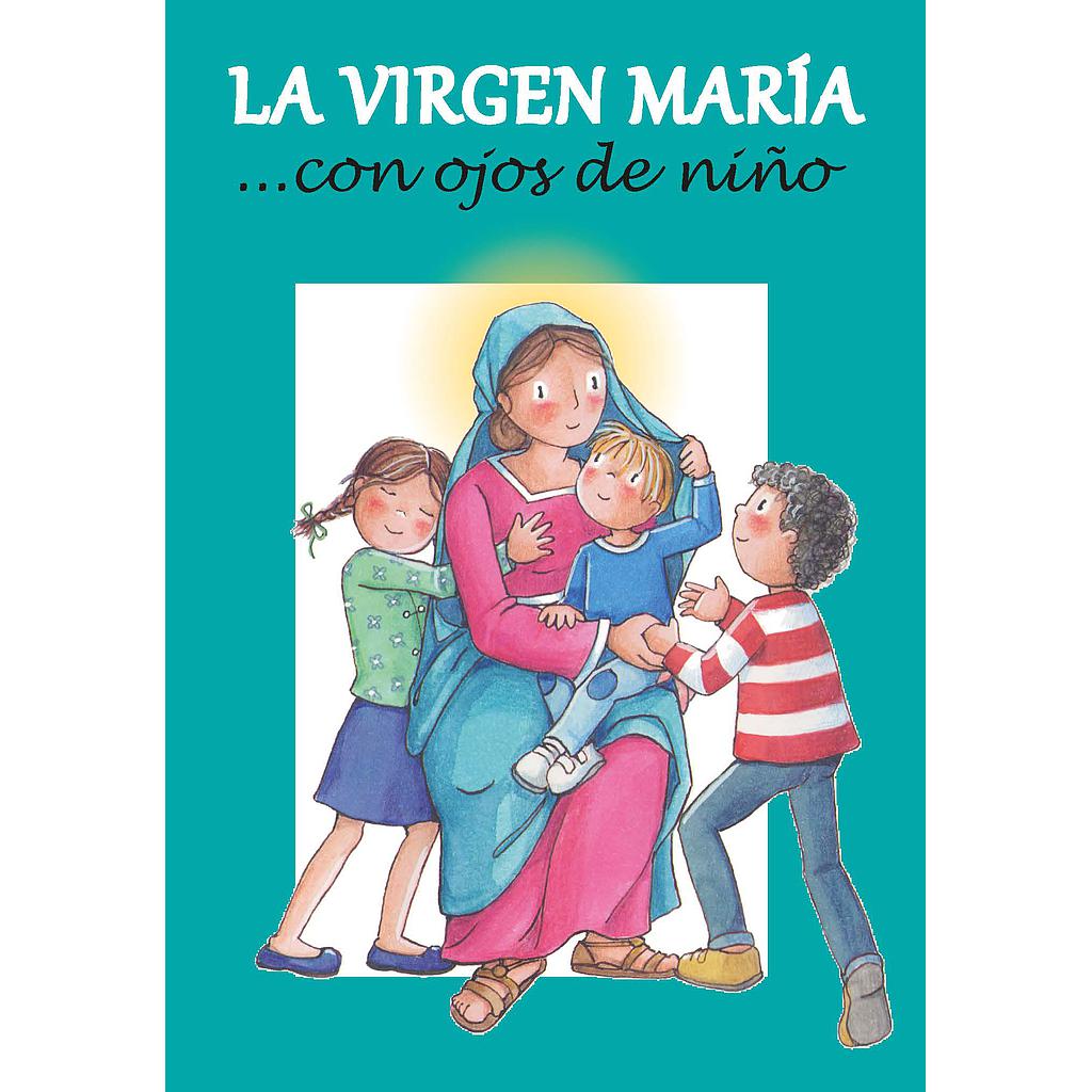 La Virgen María con ojos de niño