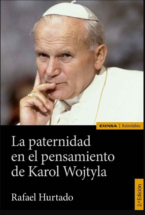 La paternidad en el pensamiento de Karol Wojtyla