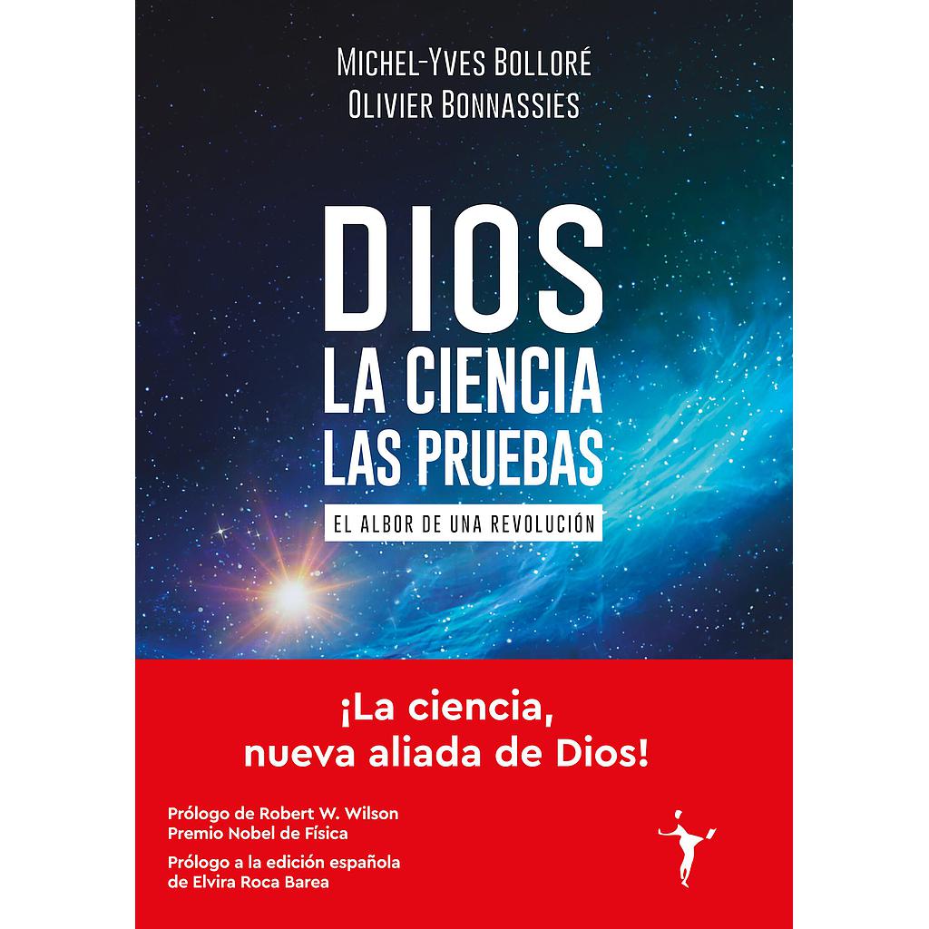 DIOS - LA CIENCIA - LAS PRUEBAS