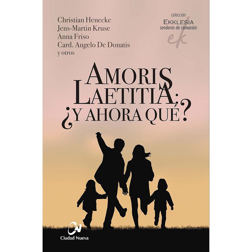 Amoris Laetitia: ¿y ahora qué?