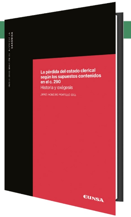 La pérdida del estado clerical según los supuestos contenidos en el c. 290