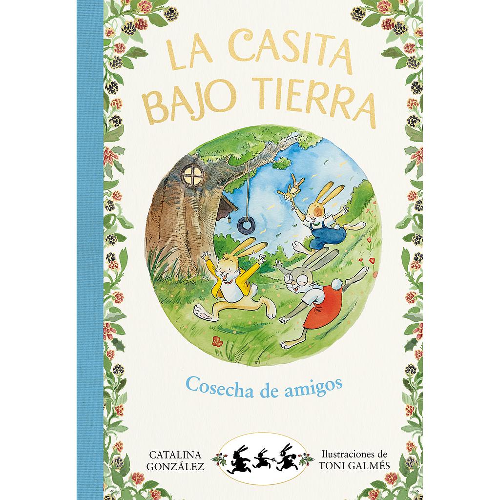 La casita bajo tierra 1 - Cosecha de amigos