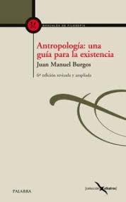 Antropología: Una guía para la existencia