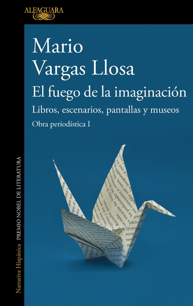 El fuego de la imaginación: Libros, escenarios, pantallas y museos