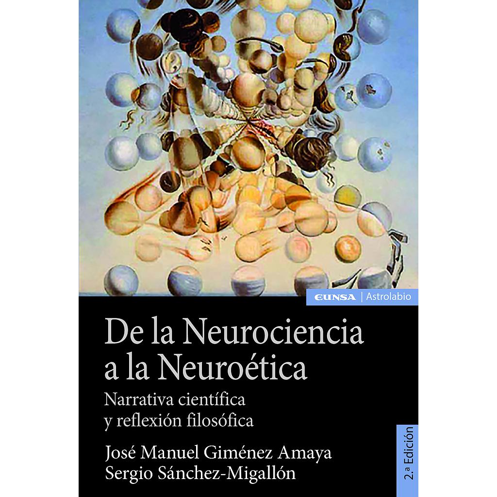 De la Neurociencia a la Neuroética