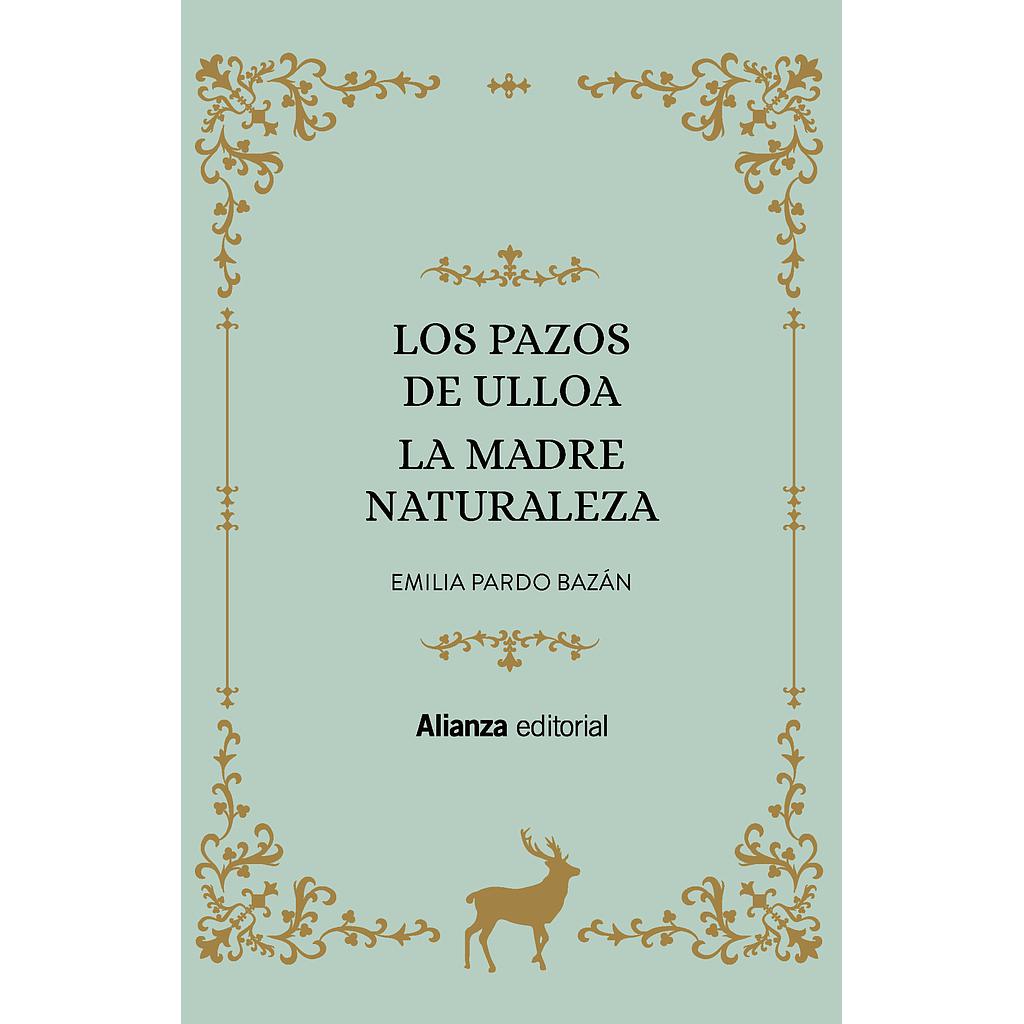 Los Pazos de Ulloa. La madre naturaleza