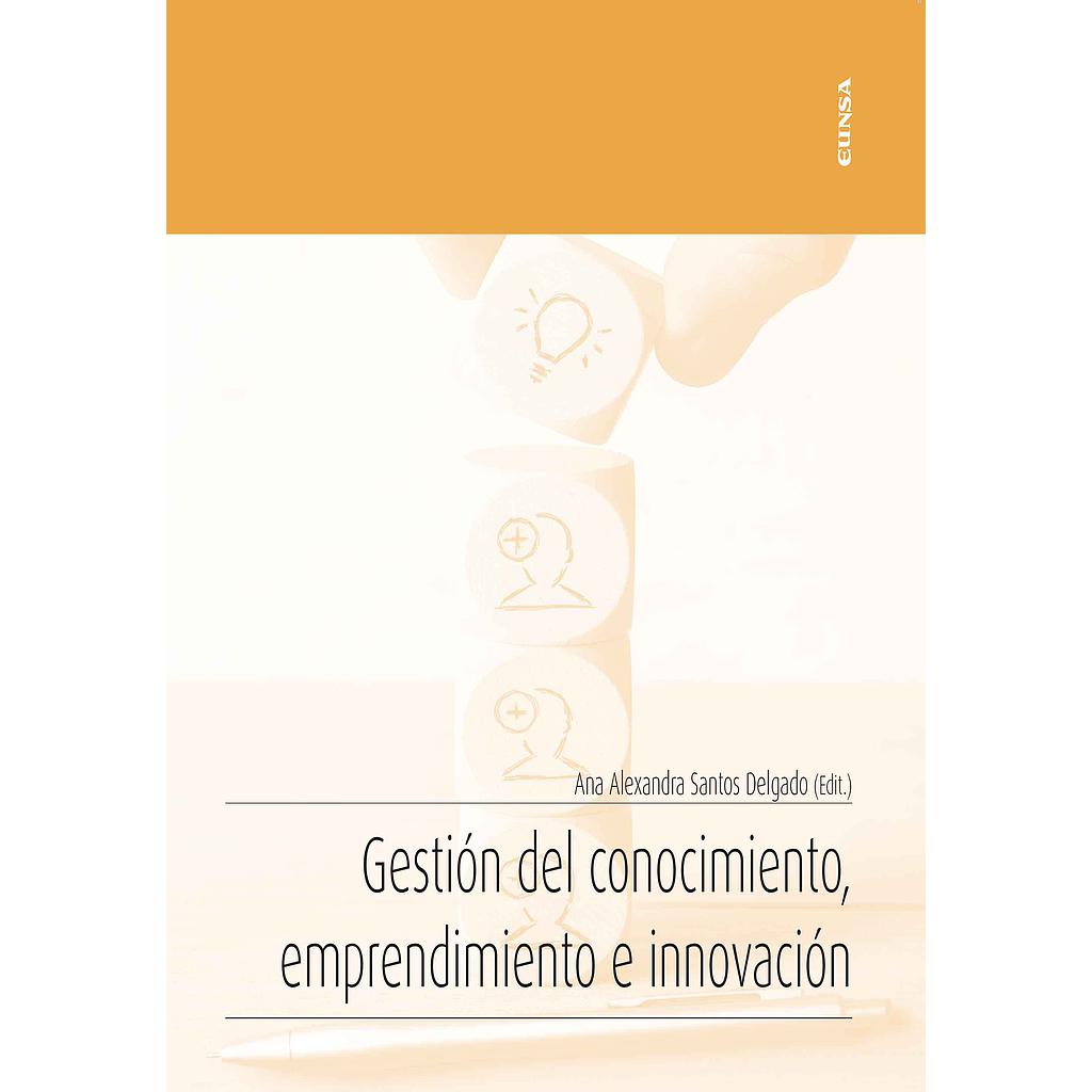 Gestión del conocimiento, emprendimiento e innovación