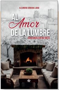 AL AMOR DE LA LUMBRE