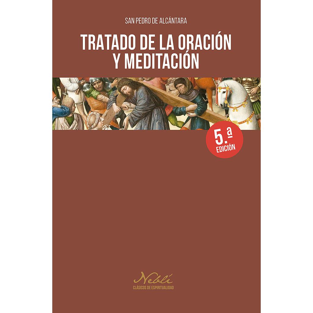 Tratado de la oración y meditación