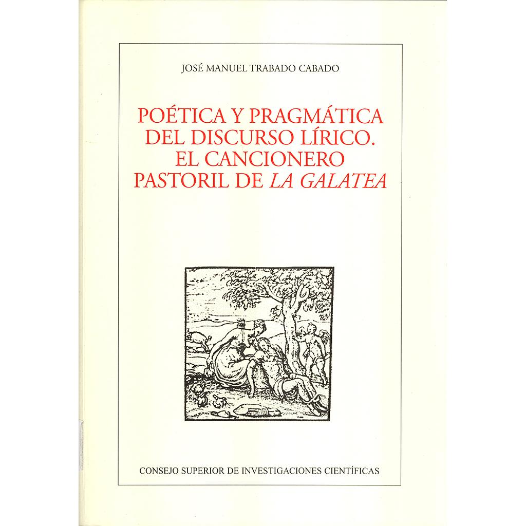 Poética y pragmática del discurso lírico