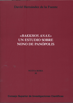 Bakkhos Anax : un estudio sobre Nono de Panópolis