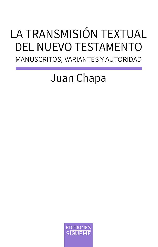 La transmisión textual del Nuevo Testamento