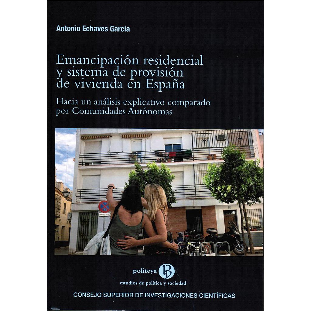 Emancipación residencial y sistema de provisión de vivienda en España