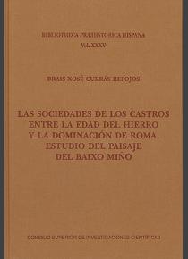 Las sociedades de los castros entre la Edad del Hierro y la dominación de Roma