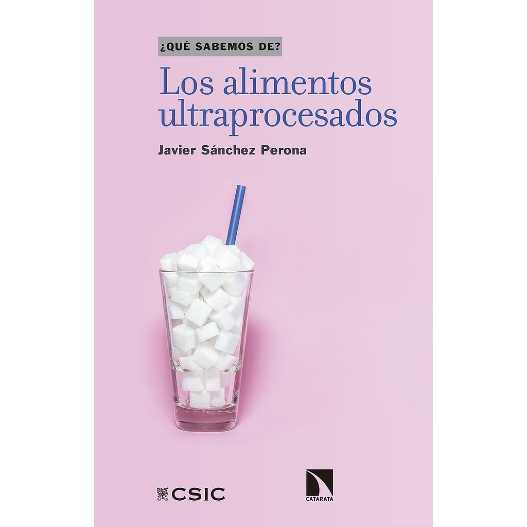 Los alimentos ultraprocesados