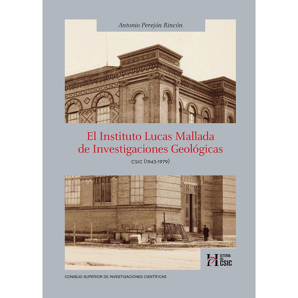 	El Instituto Lucas Mallada de Investigaciones Geológicas