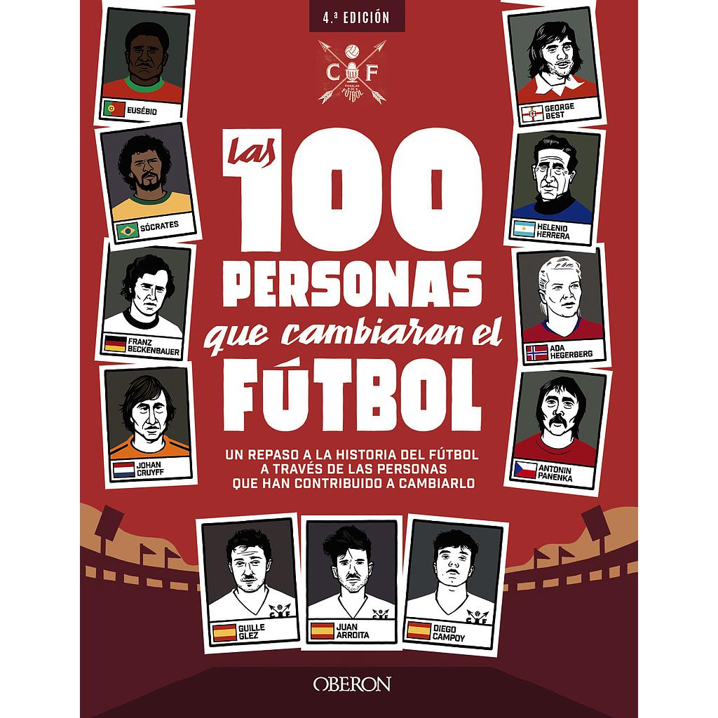 Las 100 personas que cambiaron el fútbol