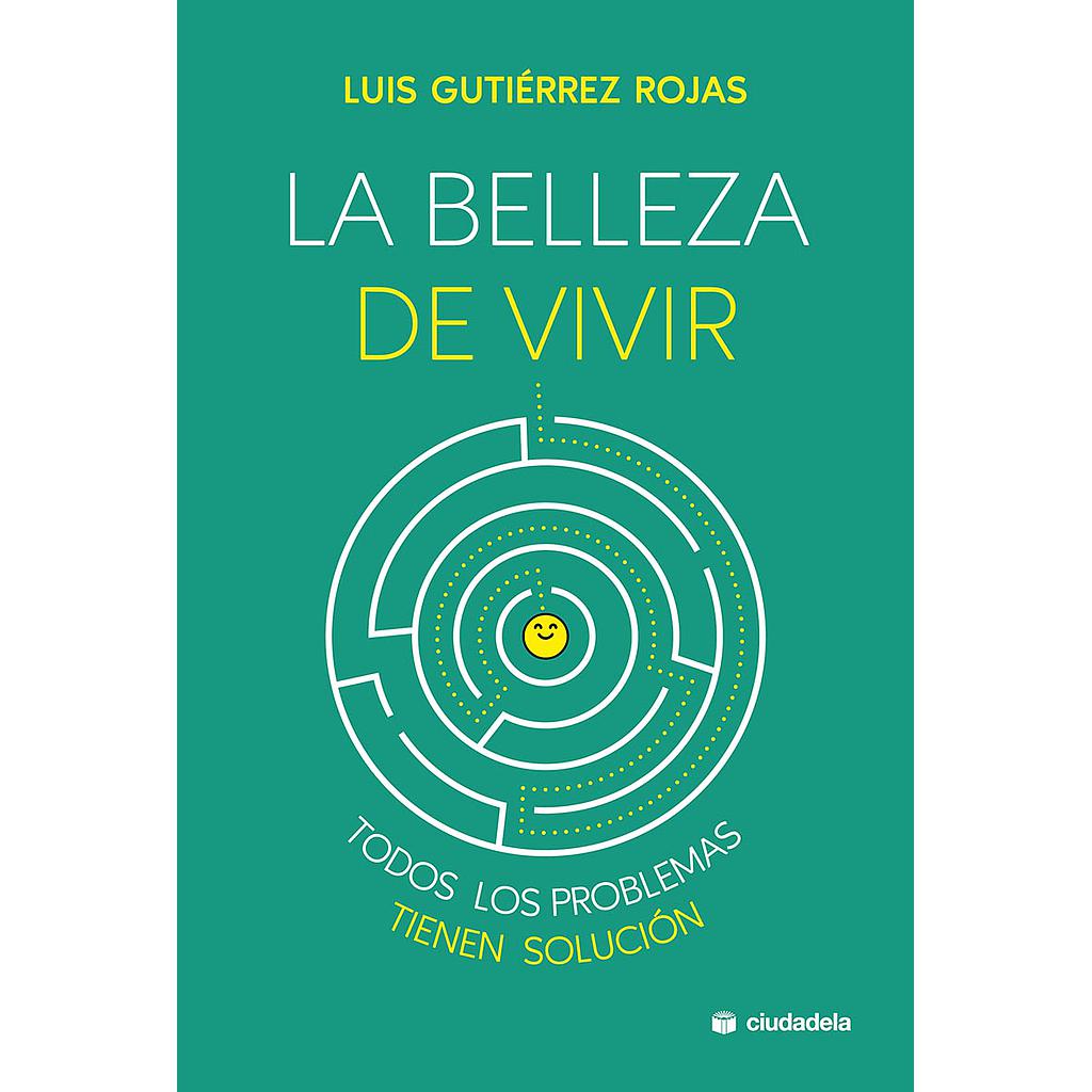 La belleza de vivir