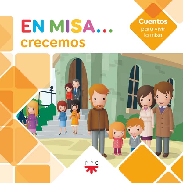 En Misa… 10. Crecemos (Cuentos)