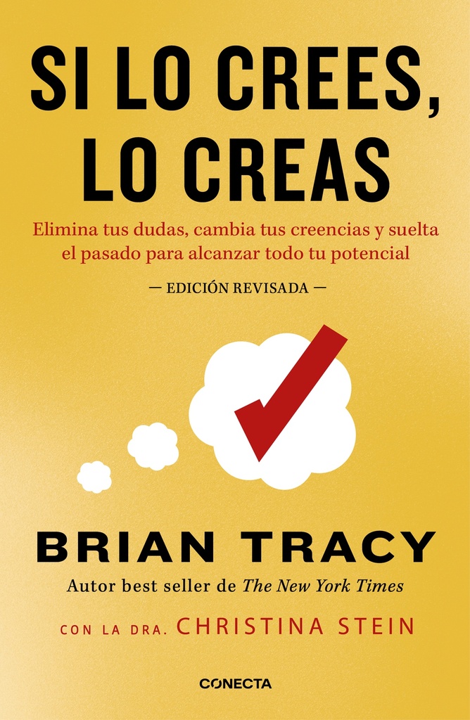 Si lo crees, lo creas (nueva edición revisada con cubierta dorada)