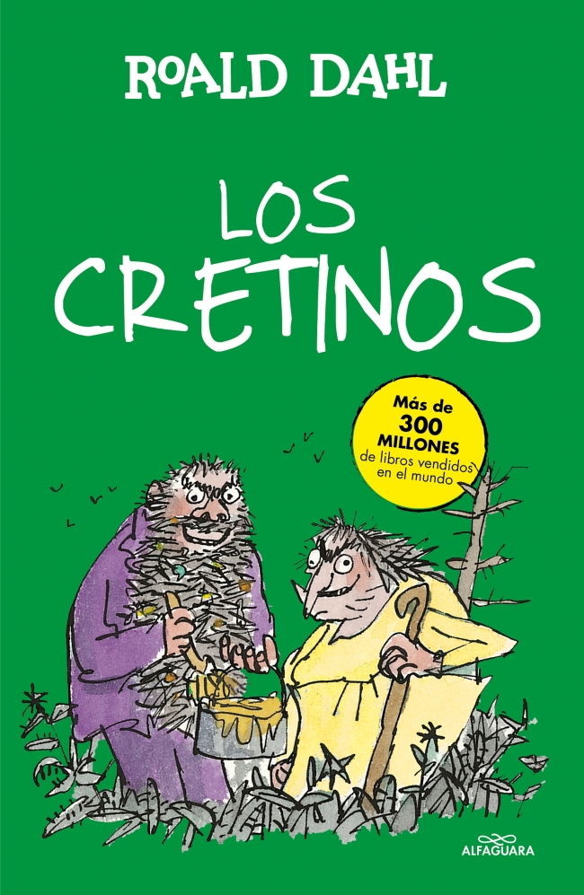 Los Cretinos (Colección Alfaguara Clásicos)