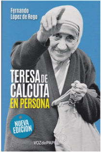 Teresa de Calcuta, en persona