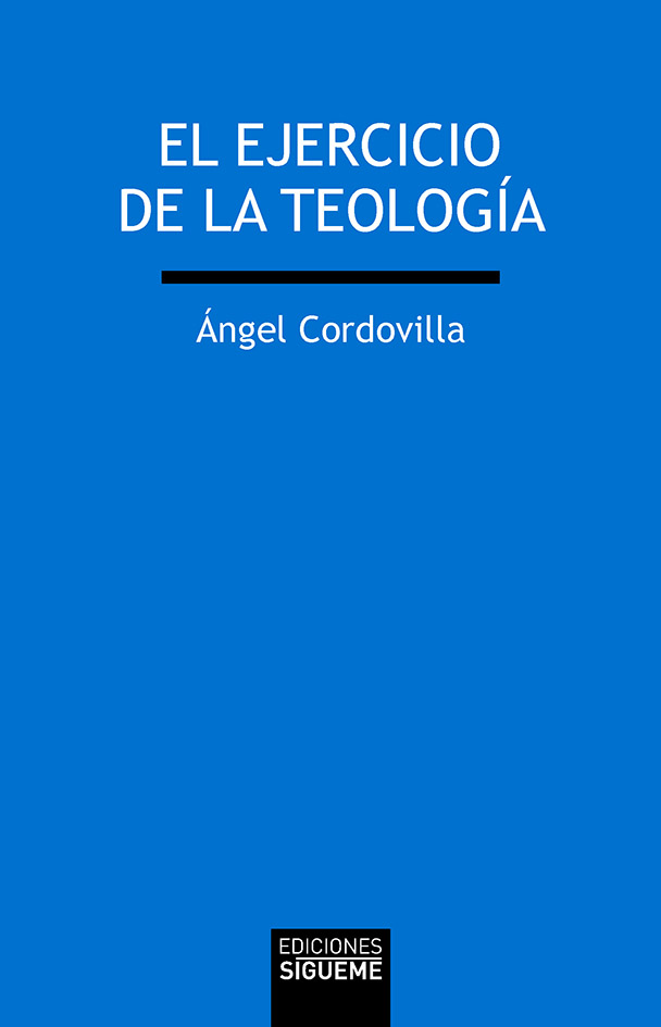 El ejercicio de la teología