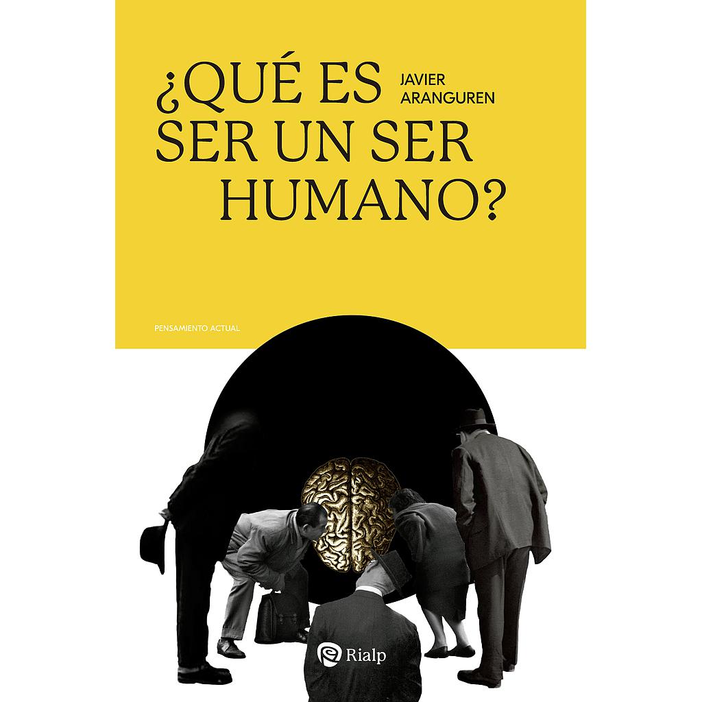 ¿Qué es ser un ser humano?