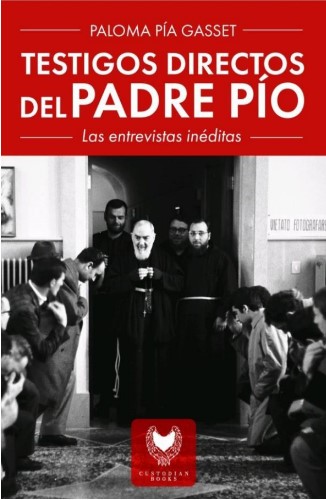 Testigos directos del padre pío